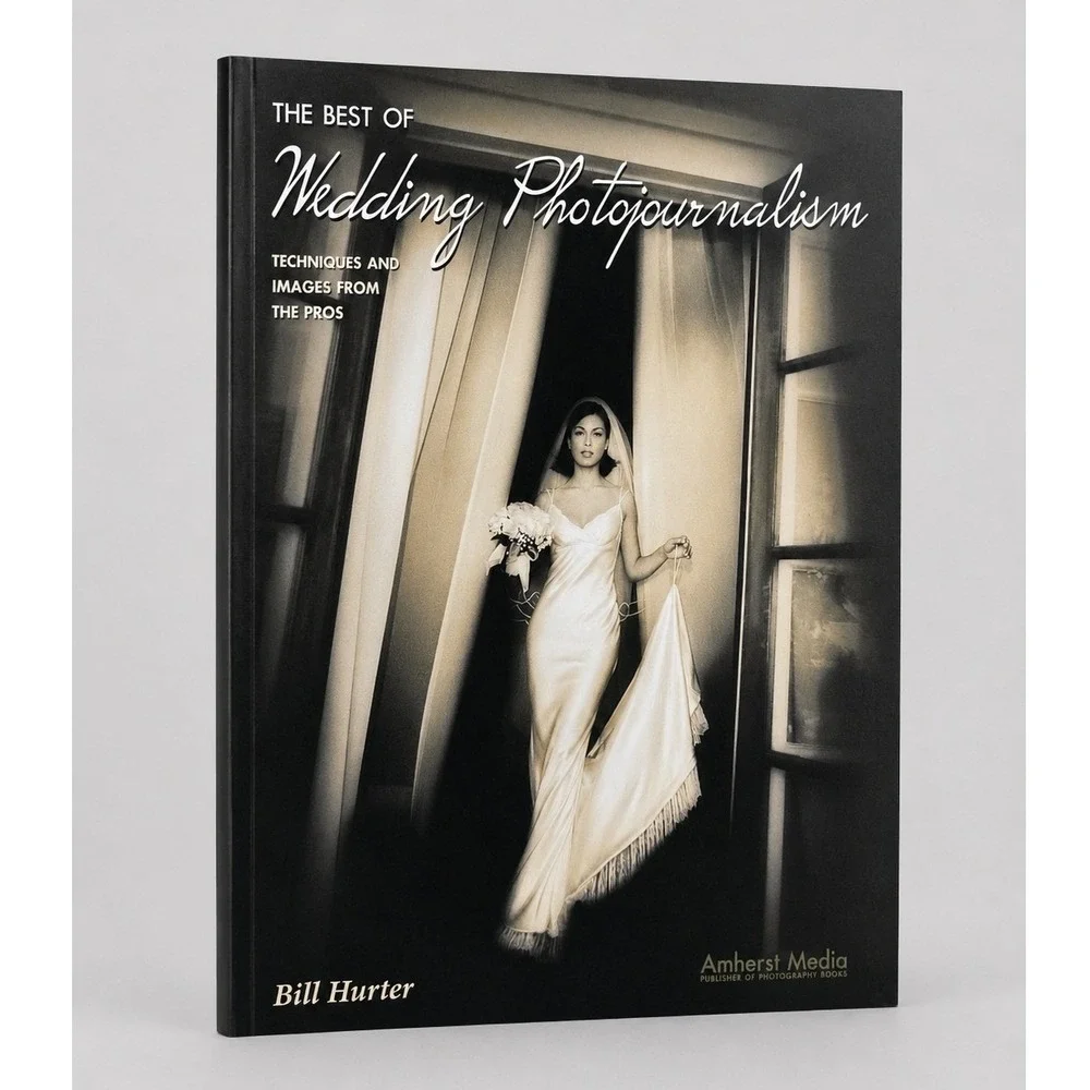The Best of Wedding Photojournalism Bill Hurter Amherst Media Masters Book